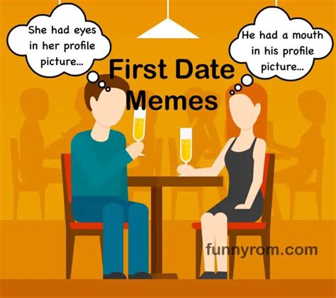 30 best first date memes memes about first dates