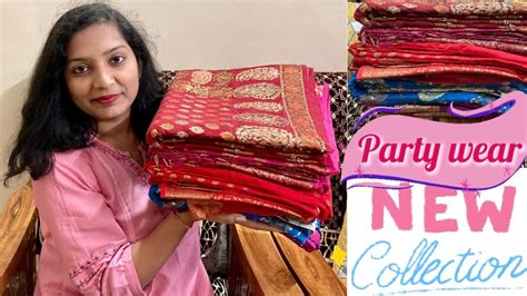 Party Wear Saree Collection Part 1 Party Wear Saree Haul Party Wear