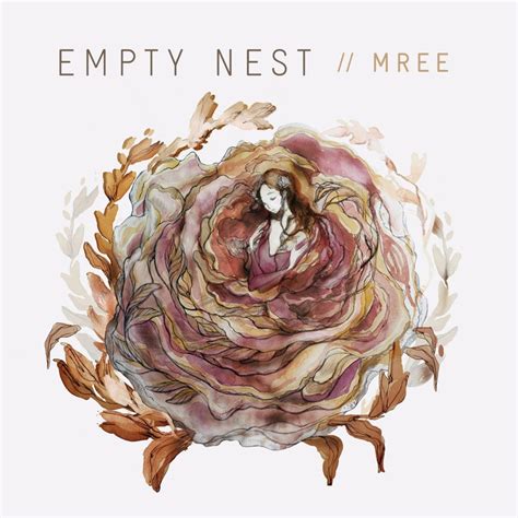 Mree Empty Nest Lyrics And Tracklist Genius