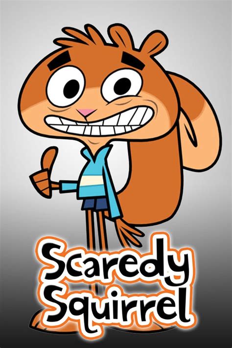 Scaredy Squirrel Tv Series 2011 2013 Posters — The Movie Database