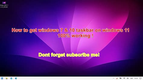 How To Get Windows 7 And10 Taskbar On Windows 11 Youtube