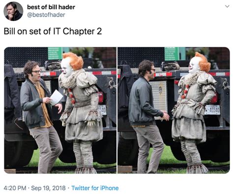 Bill On Set Of It Chapter 2 Bill Hader Running From Pennywise Know