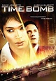 Time Bomb (Movie, 2006) - MovieMeter.com