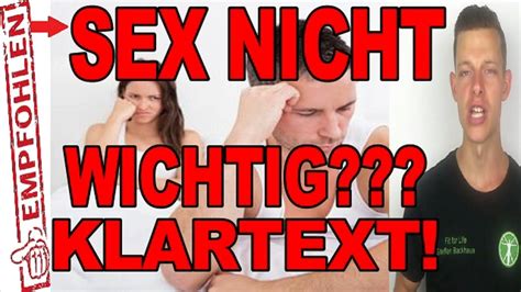 sex ist nicht so wichtig die größte lÜge kartext ernährung gesundheit youtube