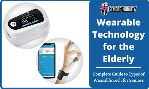 Wearable Technology For The Elderly 2022 Complete Guide To Types Of