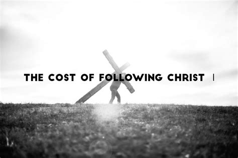 The Cost of Following Christ | Redeemer Church