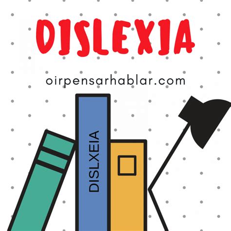 The british dyslexia association is the voice for the 10% of the population that are dyslexic. Dislexia | Oír Pensar Hablar