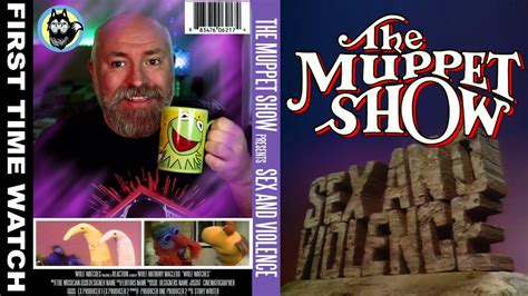 The Muppet Show Sex And Violence 1975 First Time Watch Muppet Show