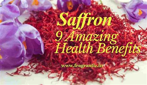 9 Amazing Health Benefits Of Kesar Saffron Fragrantiz Online India