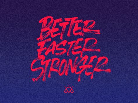 Better, Faster, Stronger! by Fabien Laborie on Dribbble