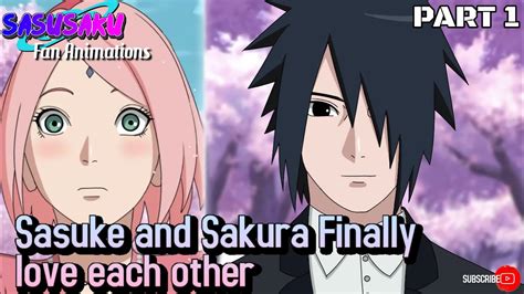 Sasusaku Fan Animation Sasuke And Sakura Finally Love Each Other