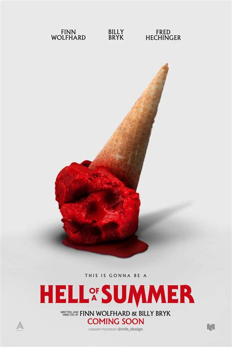 Hell Of A Summer Concept Poster Nrib Design PosterSpy