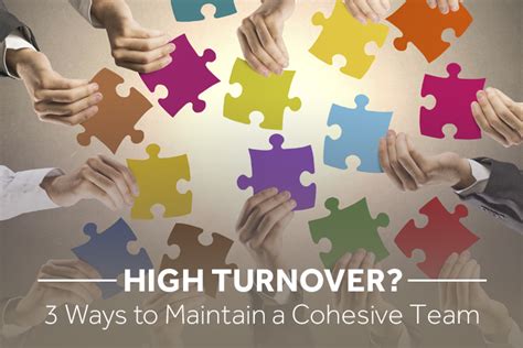 High Turnover 3 Ways To Maintain A Cohesive Team Monscierge
