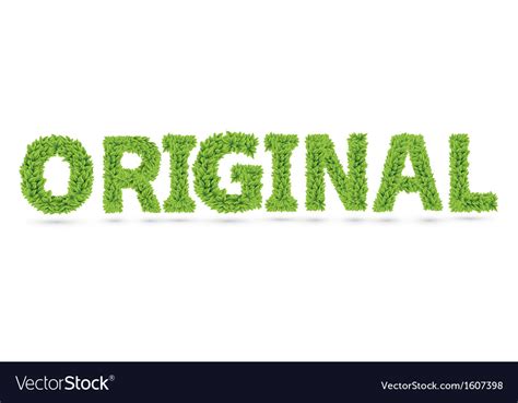 Original Word Made Of Green Leafs Royalty Free Vector Image