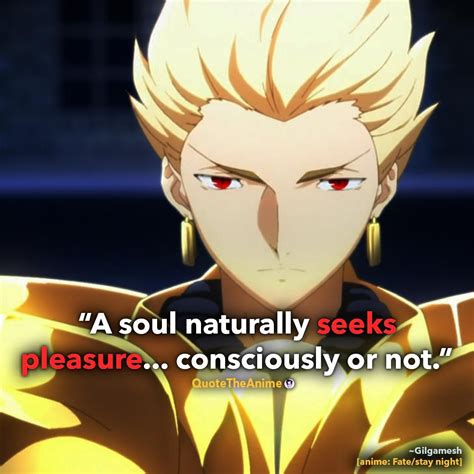 9 Powerful Gilgamesh Quotes From Fate Stay Night Fate Stay Night