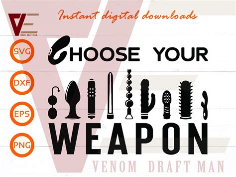 Choose Your Weapon Svg Good Vibes Only Vibrator Dildo Svg Files For