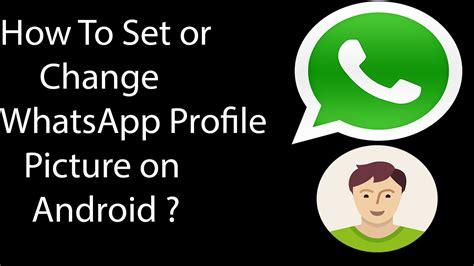 How To Set Profile Picture On Whatsapp On Android 2016 Youtube