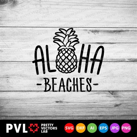 Aloha Beaches Svg Summer Cut Files Beach Svg Dxf Eps Png Etsy
