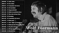 Wolf Biermann bestes Lied - Best songs of Wolf Biermann 2021| Wolf ...