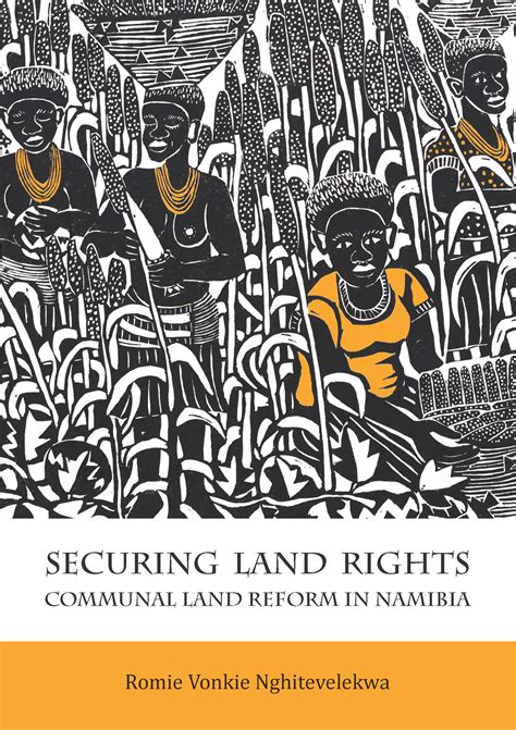 Securing Land Rights Communal Land Reform In Namibia Namibia Book Market