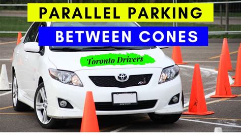 You may need to adjust reference points based on the size of your vehicle, how it handles and the specific cones or flags can be set up 25 feet apart to show where other cars would sit. PARALLEL PARKING with CONES || Excellent and Easy Tips by Ex Driving Instructor || Toronto ...