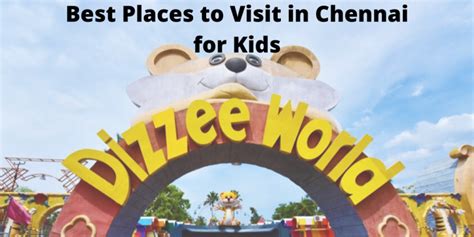 Best Places To Visit In Chennai For Kids Quick Guide Nomadifying