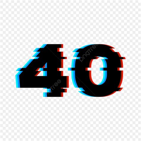 Number 40 Clipart Vector Glitch Numbers 40 Vector On Transparent