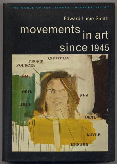 Movements In Art Since 1945 Da Lucie Smith Edward Fine Hardcover