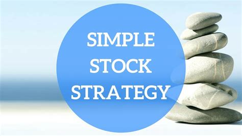Simple Stock Strategy Youtube