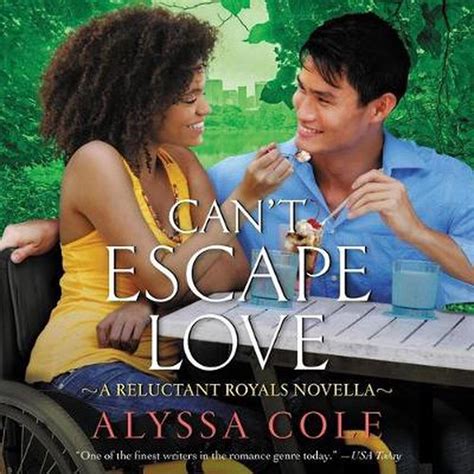 Cant Escape Love A Reluctant Royals Novella By Alyssa Cole English