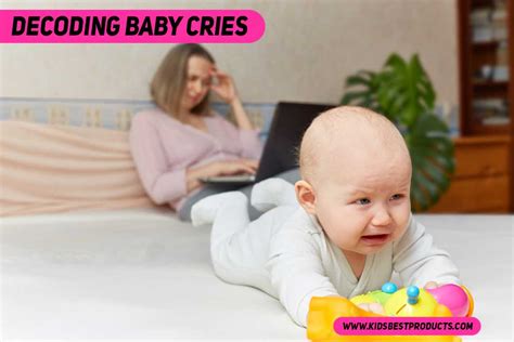 How To Decoding Baby Cries Kids Best Products