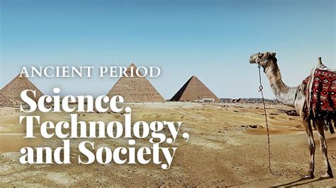 Science Technology And Society 1 Antecedents In The Ancient Period