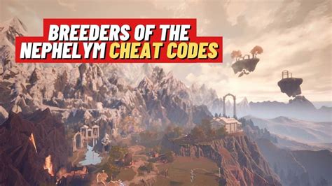Breeders Of The Nephelym Cheat Codes June Codes