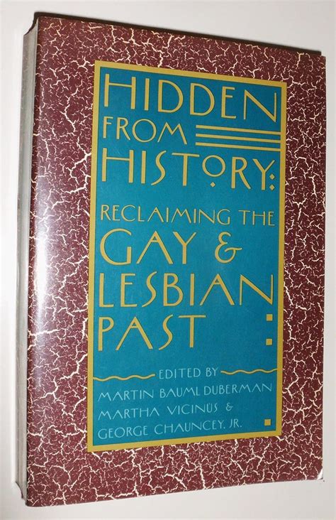 hidden from history reclaiming the gay and lesbian past [the ancient world sex before