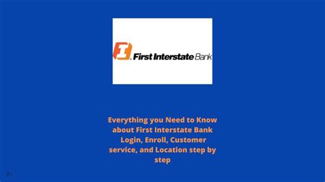 First Interstate Bank Login Enroll Customer Service And Location