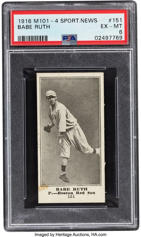 1916 M101 4 Sporting News Babe Ruth Rookie 151 Psa Ex Mt 6 Lot 80007 Heritage Auctions
