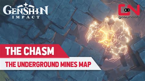 Genshin Impact How To Enter The Chasm Underground Mines Map Youtube