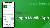 Credit Karma : Login | Sign In Mobile app | Credit Karma - YouTube