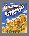 So You Want to be President? - 1st Edition/1st Printing | Judith St ...