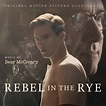 Rebel in the Rye (Original Motion Picture Soundtrack) - Album by Bear ...