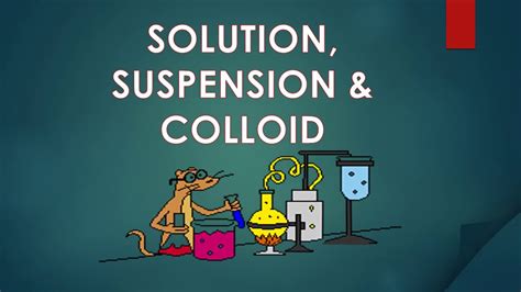 Q1 Melc1 L3 Solution Suspension And Colloid Youtube
