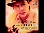 Maurice Jarre - A WALK IN THE CLOUDS (1995) - Soundtrack Suite - YouTube