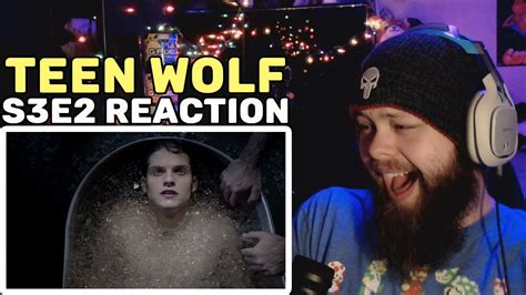 Teen Wolf Chaos Rising S3e2 Reaction Youtube