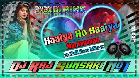 Demet akalın — affedersin(full bass remix). Haiya Ho Dj Remix 💘 2020 Tik Tok Viral Song 💝 Marjaavaan ...