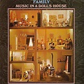 Family (UK rock band) - Music in a Doll’s House Lyrics and Tracklist ...