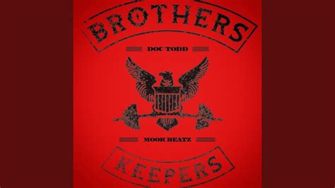 Brothers Keepers Youtube