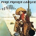 Two Lane Highway - Pure Prairie League | 7inch, Vinyl | Recordsale