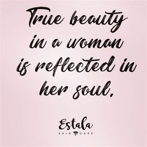 Inspirational Beauty Quote True Beauty In A Woman Is Reflected In Her