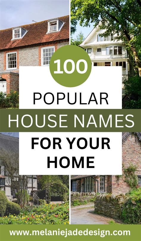 100 Popular House Name Ideas For Your Home Melanie Jade Design