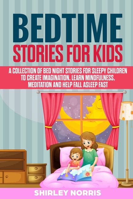 Bedtime Stories For Kids A Collection Of Bed Night Stories For Sleepy